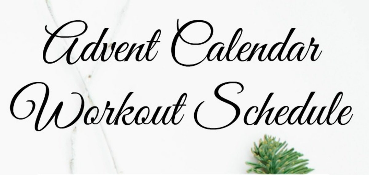 Advent Calendar Workout! A Fit Mom's Life